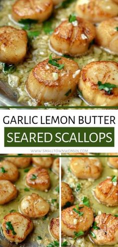 garlic lemon butter seared scallops with parsley on top and the words garlic lemon butter