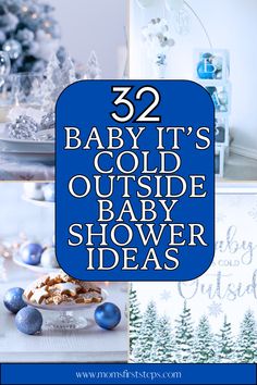 baby it's cold outside baby shower ideas with blue and white decorations on the table