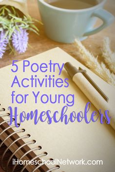 a notebook with the title 5 poetry activities for young homeschoolers