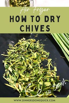 how to dry chives in a glass jar on a black plate with green onions