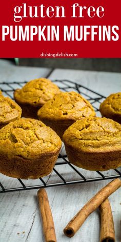 pumpkin muffins cooling on a wire rack with cinnamon sticks next to it and the title overlay reads gluten free pumpkin muffins