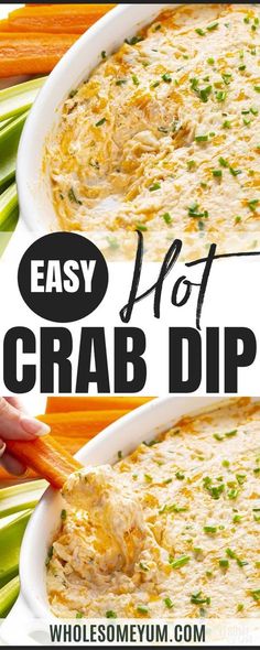 two bowls of crab dip with carrots and celery in the background text overlay says easy hot crab dip