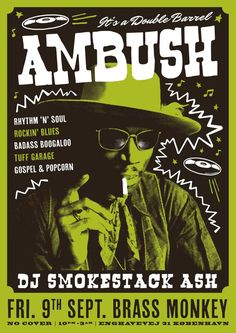 the poster for an event featuring dj smokestack ash