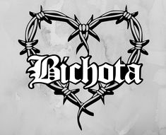 a heart shaped barbed wire with the word bitcha in it's center, on top of a gray background