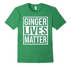 $12.95 Men's Irish Ginger Lives Matter Unisex TShirt St. Patrick... Panda Store, St Patricks Day Shirts, St Patrick's Day Costumes, Costume Shirts, Best Dad Ever, St Patrick Day Shirts, Shirt Styles, Green Shirt, Unisex Tshirt