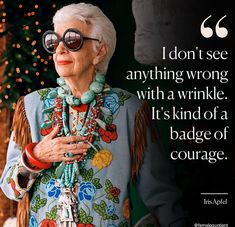 an older woman wearing sunglasses and beads with a quote on it that says, i don't see anything wrong with a wrinkle