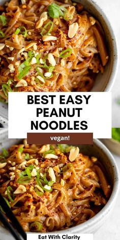 two bowls filled with noodles and vegetables on top of a white countertop next to the words, best easy peanut noodles vegan