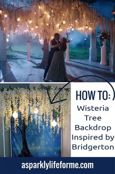 a couple standing under a tree with lights hanging from it's branches and the words how to wisteria tree backdrop inspired by bridgerton