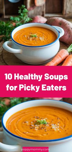 10 Healthy Soups for Picky Eaters - Creamy Carrot and Sweet Potato Soup with Ginger