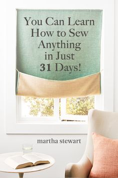 the cover of martha stewart's book you can learn how to sew anything in just 31 days