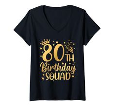 an 80th birthday t - shirt with gold lettering and stars on the chest,