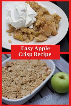 an apple crisp recipe is shown with the words easy apple crisp recipe above it and below