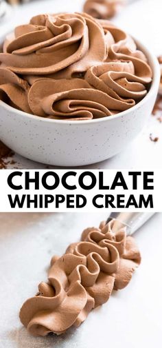 chocolate whipped cream in a white bowl with the words, chocolate whipped cream on top