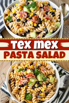 two bowls filled with pasta salad and the words tex mex pasta in red lettering