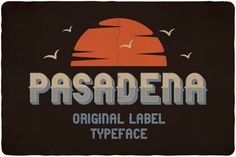 the logo for pasadena, an original label typeface