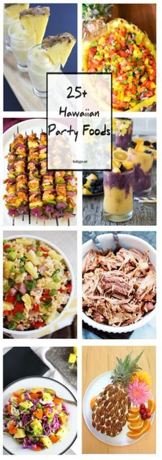 different types of food are shown in this collage with the words, 5 + hawaiian party foods