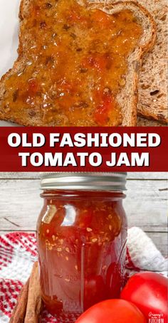 an old fashioned tomato jam in a jar next to bread and tomatoes