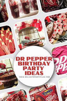 a collage of pictures with the words dr pepper birthday party ideas