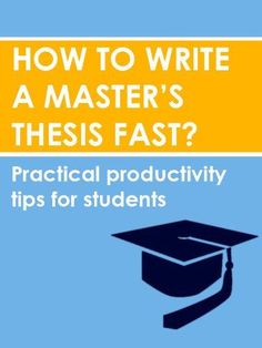 a book cover with the title how to write a master's thesis fast?