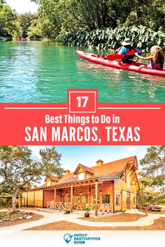 two people in a boat on the water with text overlay that reads 17 best things to do in san marco, texas