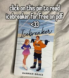 a book with the title icebreakerer on it and an image of two people in hockey