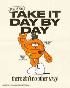 there is a poster with an orange cat saying it's not okay to take it day