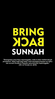 a black background with the words bring back sunnah in yellow and green on it