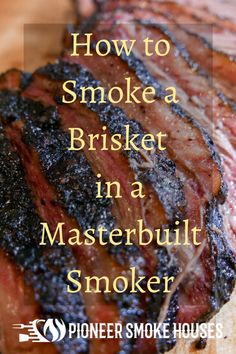 Smoked Brisket Recipes Electric Smoker, Smoker Recipes Brisket, Smoker Cooking Recipes, Pulled Brisket, Grilled Brisket, Brisket Recipes Smoked, Beef Brisket Recipes, Smoked Beef Brisket, Smoked Meat Recipes