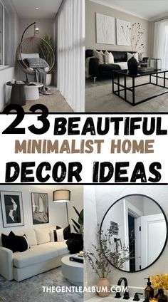 25 beautiful minimalist home decor ideas that are easy to make yourself feel like you're living