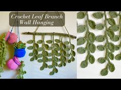 crochet leaf branch wall hangings with yarn balls and leaves attached to them