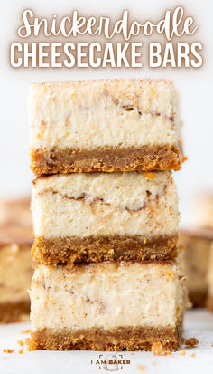 three snickerdoodle cheesecake bars are stacked up on a white countertop with a few more cheesecake bars behind them. Snickerdoodle Cheesecake Bars, Snickerdoodle Cheesecake, Easy Impressive Dessert, Cinnamon Cheesecake, Mom On Timeout, Frozen Cheesecake, Cream Cheese Desserts, Cheesecake Bar Recipes, I Am Baker