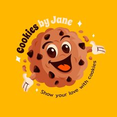 a cookie character is smiling and holding his hands up in the air, with words reading cookies by jane show your love with cookies