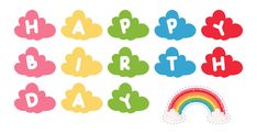 happy birthday cutouts with rainbows and clouds in the shape of letters on a white background