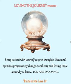 a snow globe with the words loving the journey means being patient with yourself as your thought,