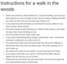 the instructions for walking in the woods