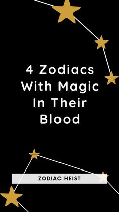 4 Zodiacs With Magic In Their Blood