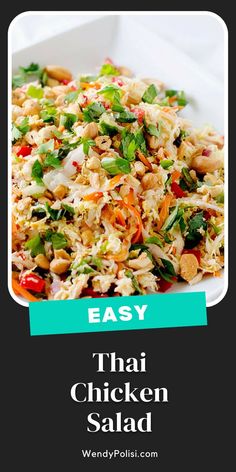 thai chicken salad in a white bowl with text overlay that reads easy thai chicken salad