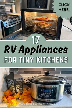 the words rv appliance for tiny kitchens are in front of an open oven