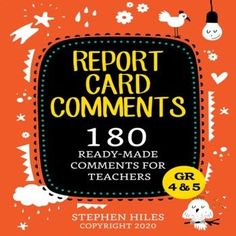 the cover of report card comments for teachers, with an orange background and black frame