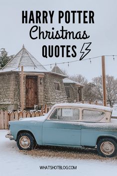 an old car parked in front of a house with the words all the best harry potter christmas scenes