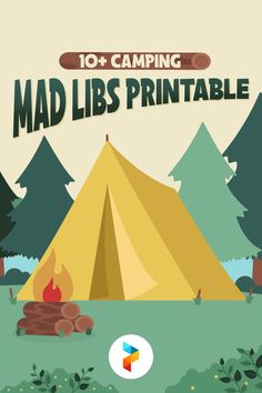 an image of a tent with the words mad libs printable in front of it