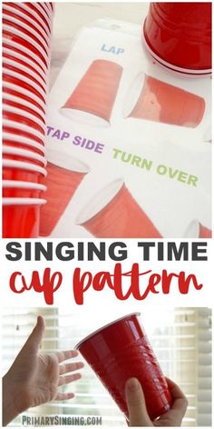 singing time cup pattern for kids to play with and learn how to use it in the classroom