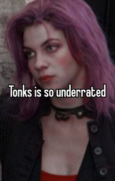 a woman with purple hair wearing a black jacket and red shirt, text reads tonks is