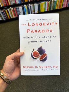 the longevity paradox how to die young at a ripe old age