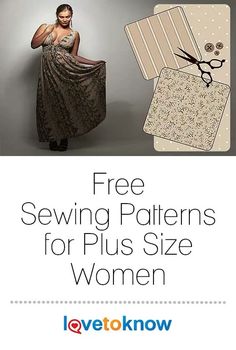 a woman in a dress with scissors on her shoulder and the text free sewing patterns for plus size women