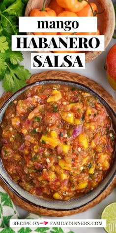 the recipe for mango habanero salsa in a bowl