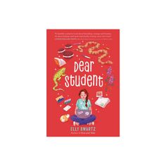 the book cover for dear student by elly swartz, with illustrations of books and