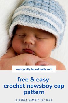 a baby wearing a crochet newsboy cap with the text free & easy crochet newsboy cap pattern