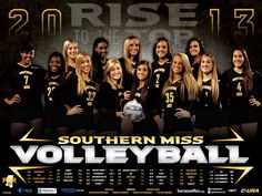 the southern miss volleyball team is posing for a photo in front of a poster that says,