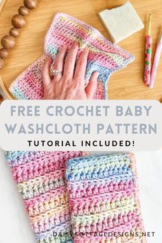 crochet baby washcloth pattern with text overlay that says free crochet baby washcloth pattern